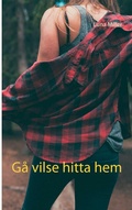 Cover: G&aring; vilse hitta hem - BoD - Books on Demand