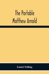 Enlarge image Cover: The Portable Matthew Arnold - ALPHA EDITION
