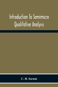 Enlarge image Cover: Introduction To Semimicro Qualitative Analysis - ALPHA EDITION