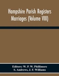 Cover: Hampshire Parish Registers Marriages (Volume Viii) - ALPHA EDITION