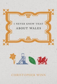 Abbildung von: I Never Knew That About Wales - Ebury Press