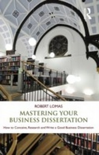 Enlarge image Cover: Mastering Your Business Dissertation - Routledge