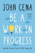 Cover: Be a Work in Progress - Ballantine Books