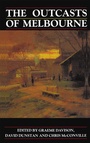 Cover: The Outcasts of Melbourne - Routledge