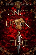 Cover: Once Upon A Time (Romance a Medieval Fairytale series) - Lost Plot Press
