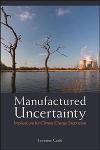 Enlarge image Cover: Manufactured Uncertainty - State University of New York Press