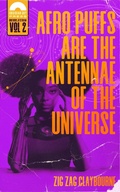 Cover: Afro Puffs Are the Antennae of the Universe (Book 2 of The Brothers Jetstream universe) - Obsidian Sky Books