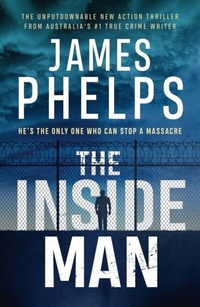 Enlarge image Cover: The Inside Man - HarperCollins Publishers (Australia) Pty Ltd
