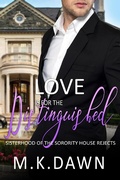 Cover: Love is for the Distinguished (Sisterhood of the Sorority House Rejects, #3) - Sisterhood of the Sorority House Rejects