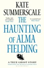 Cover: The Haunting of Alma Fielding - Bloomsbury Publishing PLC