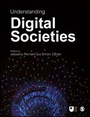 Cover: Understanding Digital Societies - SAGE Publications Ltd