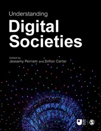 Enlarge image Cover: Understanding Digital Societies - SAGE Publications Ltd
