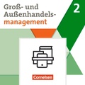 Cover: Kaufleute im Gro&szlig;- und Au&szlig;enhandelsmanagement - Ausgabe 2020 - Band 2 - Cornelsen Verlag
