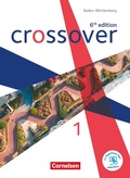 Cover: Crossover - 6th edition Baden-W&uuml;rttemberg - Band 1 - Jahrgangsstufe 11 - Cornelsen Verlag