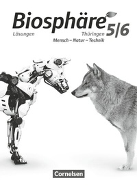 Abbildung von: Biosphäre Sekundarstufe I - Gymnasium Thüringen - 5./6. Schuljahr - Cornelsen Verlag