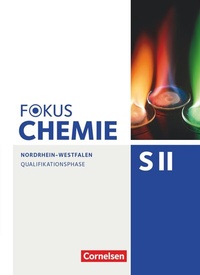 Abbildung von: Fokus Chemie - Sekundarstufe II - Nordrhein-Westfalen - Qualifikationsphase - Cornelsen Verlag