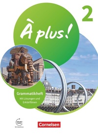 Abbildung von: À plus ! Neubearbeitung - Französisch als 1. und 2. Fremdsprache - Ausgabe 2020 - Band 2 - Cornelsen Verlag