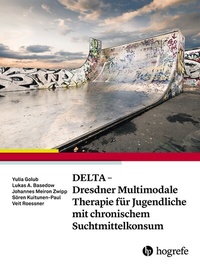 Abbildung von: DELTA - Dresdner Multimodale Therapie für Jugendliche mit chronischem Suchtmittelkonsum - Hogrefe