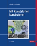 Cover: Mit Kunststoffen konstruieren - Hanser