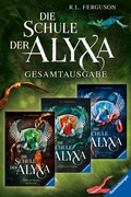 Cover: Die Schule der Alyxa, Band 1-3 - Die Schule der Alyxa - Ravensburger
