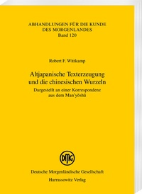 Abbildung von: Altjapanische Texterzeugung und die chinesischen Wurzeln - Harrassowitz Verlag
