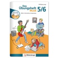 Cover: Das &Uuml;bungsheft Musik 5/6 - Mildenberger Verlag GmbH