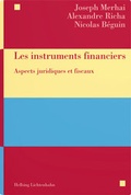 Cover: Les instruments financiers - Helbing & Lichtenhahn