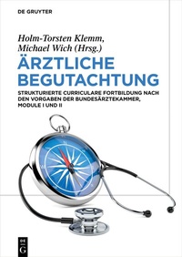 Abbildung von: Ärztliche Begutachtung - De Gruyter