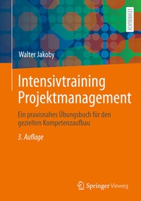 Abbildung von: Intensivtraining Projektmanagement - Springer Vieweg