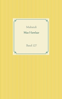Enlarge image Cover: Max Havelaar - BoD - Books on Demand