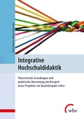 Cover: Integrative Hochschuldidaktik - wbv Media