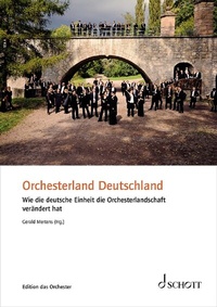 Abbildung von: Orchesterland Deutschland - Schott Music