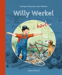 Abbildung von: Willy Werkel baut ... - Urachhaus