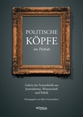 Cover: Politische K&ouml;pfe im Portr&auml;t - Promedia