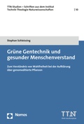 Bild: Gr&uuml;ne Gentechnik und gesunder Menschenverstand - Nomos