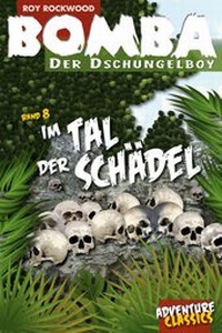 Abbildung von: Bomba im Tal der Schädel - Welsch, Ursula