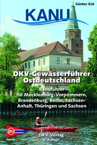 Abbildung von: DKV-Gewässerführer für Ostdeutschland - Deutscher Kanu-Verband