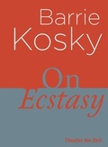 Cover: On Ecstasy - Theater der Zeit