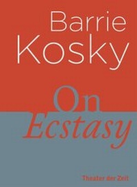 Abbildung von: On Ecstasy - Theater der Zeit