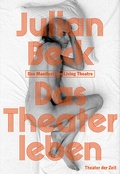 Cover: Das Theater leben - Theater der Zeit