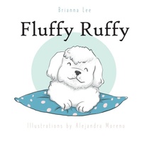 Enlarge image Cover: Fluffy Ruffy - Brianna Lee