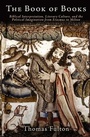 Cover: The Book of Books - University of Pennsylvania Press