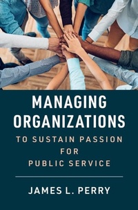 Abbildung von: Managing Organizations to Sustain Passion for Public Service - Cambridge University Press