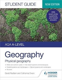 Enlarge image Cover: AQA A-level Geography Student Guide: Physical Geography - Hodder Education