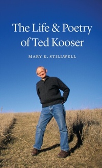 Abbildung von: The Life and Poetry of Ted Kooser - University of Nebraska Press