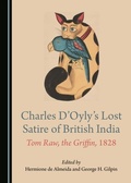 Cover: Charles D'Oyly's Lost Satire of British India - Cambridge Scholars Publishing