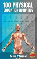 Cover: 100 Physical Education Activities - PageTurner, Press and Media