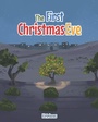 Cover: The First Christmas Eve - Covenant Books