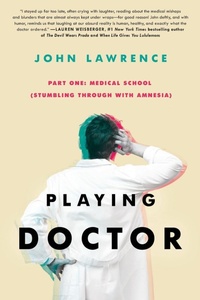 Enlarge image Cover: Playing Doctor; Part One - John Lawrence