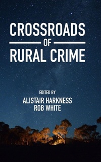 Enlarge image Cover: Crossroads of Rural Crime - Emerald Publishing Limited